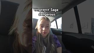 Vengeance Saga dangerous [upl. by Teodorico]