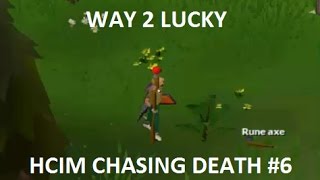 Osrs Hcim I AM Lucky [upl. by Knapp]