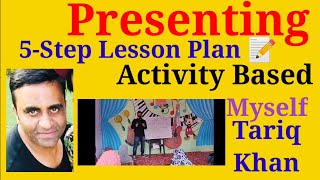 5Step Lesson Plan  Live Classroom Activities  Field Work  IMPACT  Presentation Tariq khan [upl. by Oinotnaesoj]