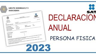 Presenta tu declaración anual 2023 Personas físicas [upl. by Waylin]