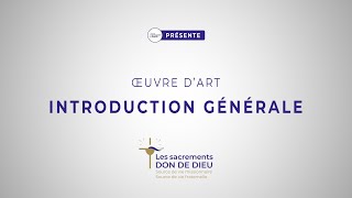 Introduction générale  Œuvre d’art [upl. by Eldreeda]