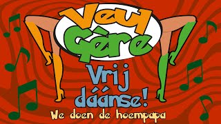 Veul Gère  Vrij Dáánse we doen de hoempapa  Carnaval 2024 [upl. by Eilrebma]