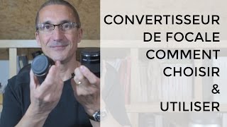 Comment choisir et utiliser un téléconvertisseur de focale avantages inconvénients conseils [upl. by Hammel]