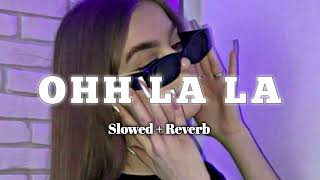 Ohh La La  Slowed  Reverb Shreya Ghoshal  Bappi Lahiri  slowedandrevarb [upl. by Manly670]