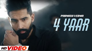 4 Yaar  Parmish Verma HD Video  Desi Crew  New Punjabi Songs 2024  SpeedRecordsClassicHitz [upl. by Oiramrej]