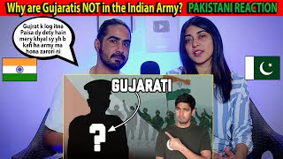 Pakistani Reaction On Why are Gujaratis NOT in the Indian Army [upl. by Idnim996]