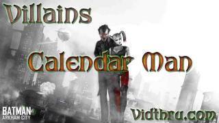 Calendar Man Arkham City Character Bio [upl. by Heath]