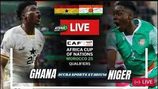 LIVE GHANA VS NIGER LIVESTREAM [upl. by Aineg]