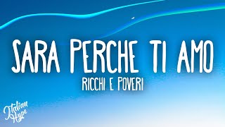 Ricchi E Poveri  Sara Perche Ti Amo [upl. by Aubert]