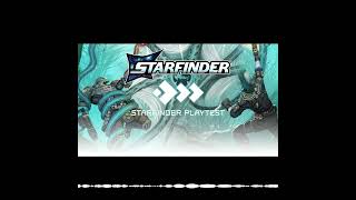 Starfinder 2E Playtest  Part 4 Shards of the Glass Planet [upl. by Anbul178]