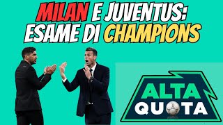 Milan e Juve esame Champions [upl. by Acira913]