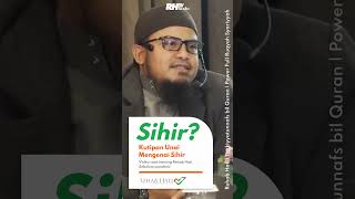 Sihir  Ustadz Nuruddin Al Indunissy Short Video  Rehab Hati [upl. by Charin]