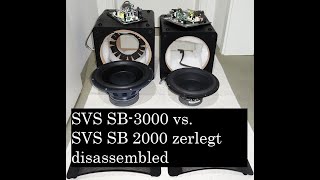 SVS SB3000 vs SVS SB2000  zerlegt – disassembled [upl. by Neeham]