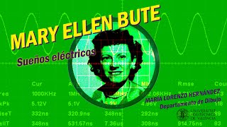 Mary Ellen Bute Sueños eléctricos  435  UPV [upl. by Quartis]