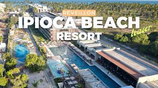 Ipioca Beach Resort  Nosso Reveillon Teaser [upl. by Leahcar]