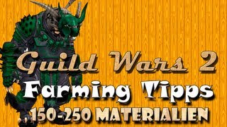 ➪ Guild Wars 2  Farming 150250er Materialien KunsthandwerkFine Materials [upl. by Auqinal]