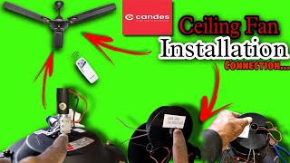 How to Installation CANDES Ceiling fan  Ceiling fan connection  remote control fan [upl. by Laenaj]