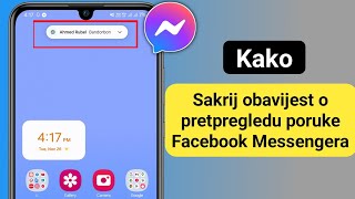 Kako sakriti obavijest o pretpregledu poruke Facebook Messengera novo ažuriranje 2025 [upl. by Dione261]