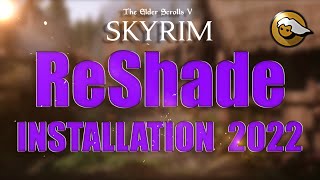 Skyrim ReShade Tutorial 2022 [upl. by Shellie]