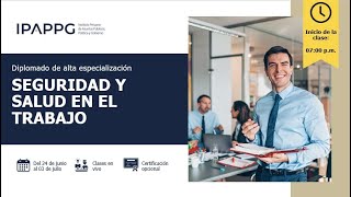 DIPLOMADO GRATUITO DE SEGURIDAD Y SALUD EN EL TRABAJO SESIÓN 2 [upl. by Thielen]