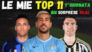 LE MIE TOP 11 BIG SORPRESE REAL PER LA 1° GIORNATA DI SERIE A  LISTONE FANTACALCIO 20242025 [upl. by Eemyaj65]