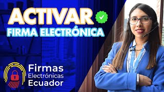 ACTIVACIÓN DE FIRMA ELECTRÓNICA  GENERAR CLAVES  🇪🇨 Firmas Electrónicas Ecuador [upl. by Raseta]