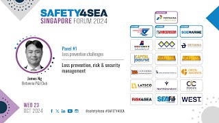 2024 SAFETY4SEA Singapore Forum James Ng Loss Prevention Britannia Club Loss prevention amp risk [upl. by Annabela]