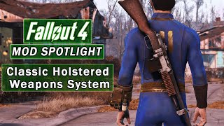 Classic Holstered Weapons System CHW  Fallout 4 Mod Spotlight [upl. by Ecilayram436]