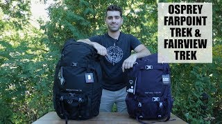 Osprey Farpoint Trek amp Fairview Trek Overview [upl. by Meda659]