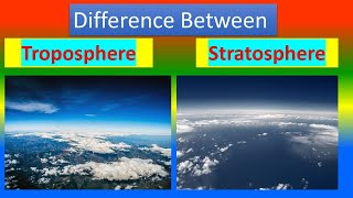 Difference between Troposphere and Stratosphere [upl. by Rebel]