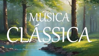 MÚSICA CLÁSSICA PARA RELAXAR  ACALMAR A MENTE  SINFONIA RELAXANTE [upl. by Ajnot]