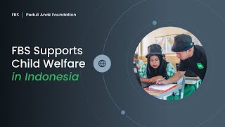 FBS Supports Child Welfare in Indonesia [upl. by Adnwahsar716]