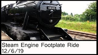 Steam Loco Footplate Ride  120619 [upl. by Tdnarb]