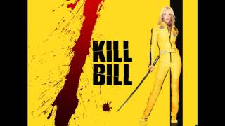 Kill Bill Vol 1 OST 1  Bang Bang My Baby Shot Me Down [upl. by Mozes]