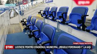 Licitatie pentru Stadionul Municipal Regele Ferdinand I la Iasi [upl. by Ailemaj]