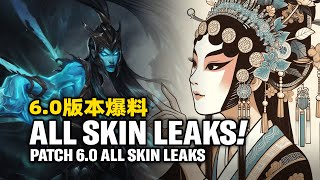 WILD RIFT  ALL PATCH 60 SKIN LEAKS AND RUMORS MORE WILD RIFT EXCLUSIVE SKIN [upl. by Aidnama]