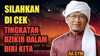 TINGKATAN DZIKIR DALAM DIRI KITA [upl. by Nylcoj897]