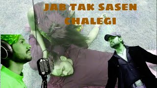 JAB TAK SANSE CHALEGI SAASEIN FULL SONG TUJHKO CHAHUNGA YAAR Dev koli preety [upl. by Latihs412]