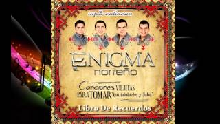 Enigma Norteño  Libro De Recuerdos Con Tololoche y Tuba 2014 [upl. by Roque]