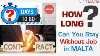 Can You Stay Without Job in Malta What Happened When You Lost Your Job How To Avoid Losing Job [upl. by Bronder]