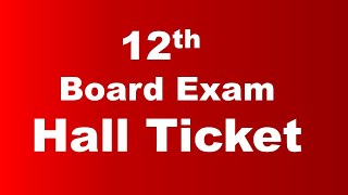 12th Board Exam Hall Ticket  HSC hall ticket  maharashtra board  board 2022 [upl. by Frodin]