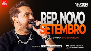 XAND AVIÃO   5 MÚSICA NOVA SETEMBRO 2024  MUNDO DA MUSICA [upl. by Larrabee]