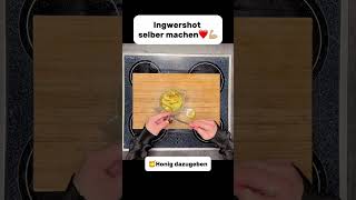 IngwerShot selber machen in unter 60 Sekunden💥 Einfach günstig und gut für dein Immunsystem🍋DIY [upl. by Idroj]