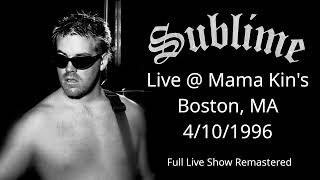 Sublime  Live in Boston Mama Kins 4101996 FULL SHOW [upl. by Adlee710]