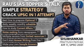 Toppers Talk with Subhankar P Pathak AIR11 IAS 21  UPSC preparation strategy for beginners [upl. by Alon]