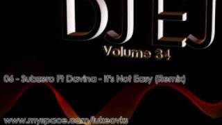 DJ EJ Vol 34  06  Subzero Ft Davina  Its Not Easy Remix [upl. by Doownelg928]