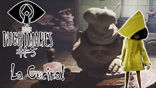 LA CUCINA  Little Nightmares 5 [upl. by Ettenil]