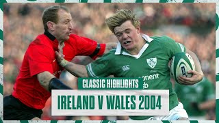 Classic Highlights Ireland v Wales 2004 [upl. by Silma]