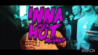 INNA  HOT MRK VIXA MASHUP [upl. by Revert]