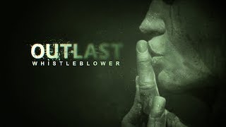 Outlast Whistleblower SoundtrackMusic  Blaire Death [upl. by Isabella]